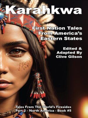 cover image of Karahkwa--First Nation Tales From America's Eastern States